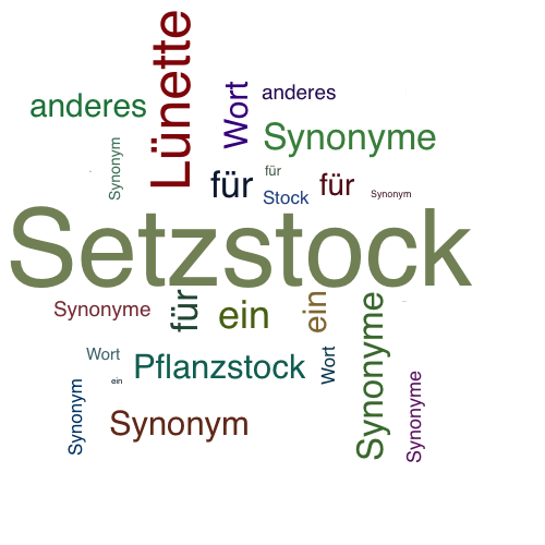 Ein anderes Wort für Setzstock - Synonym Setzstock