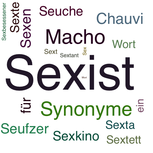 Ein anderes Wort für Sexist - Synonym Sexist