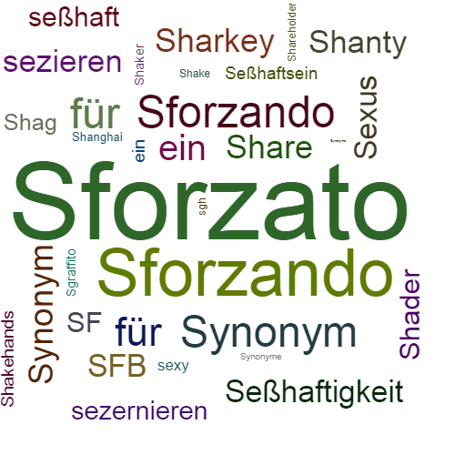 Ein anderes Wort für Sforzato - Synonym Sforzato