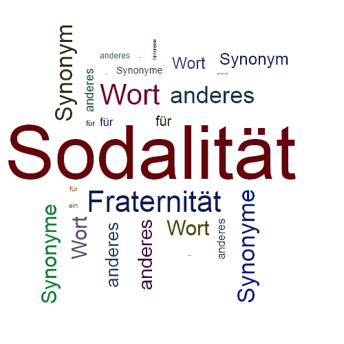 Ein anderes Wort für Sodalität - Synonym Sodalität