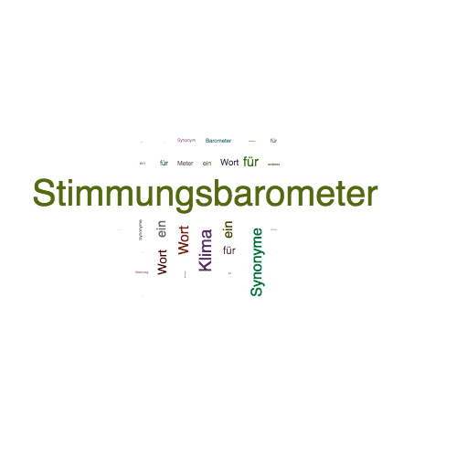 Ein anderes Wort für Stimmungsbarometer - Synonym Stimmungsbarometer