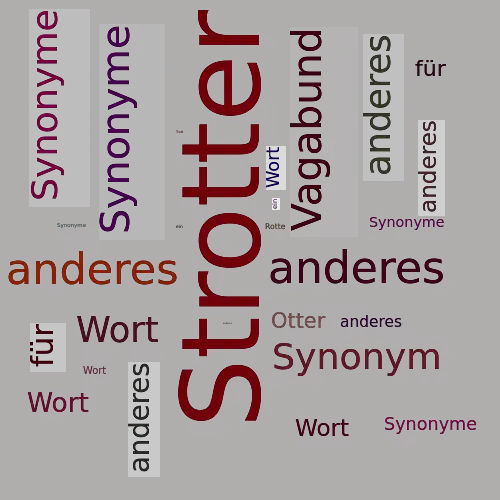 Ein anderes Wort für Strotter - Synonym Strotter