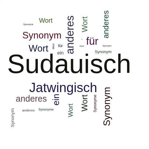 Ein anderes Wort für Sudauisch - Synonym Sudauisch