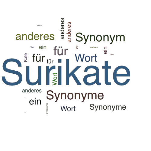 Ein anderes Wort für Surikate - Synonym Surikate