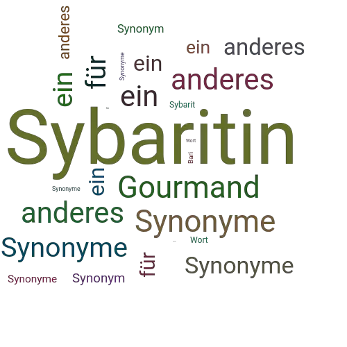 Ein anderes Wort für Sybaritin - Synonym Sybaritin