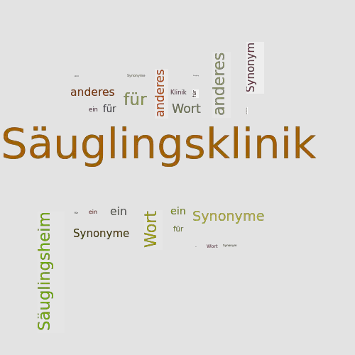 Ein anderes Wort für Säuglingsklinik - Synonym Säuglingsklinik