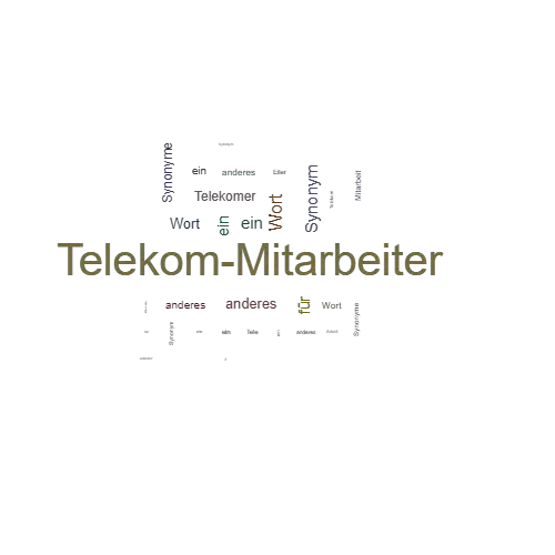 Ein anderes Wort für Telekom-Mitarbeiter - Synonym Telekom-Mitarbeiter