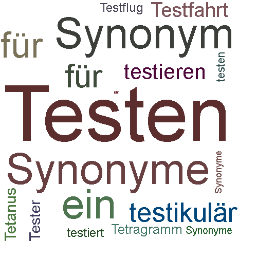 Ein anderes Wort für Testung - Synonym Testung