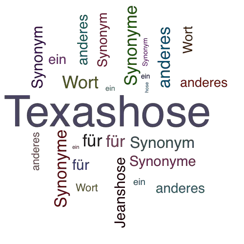 Ein anderes Wort für Texashose - Synonym Texashose