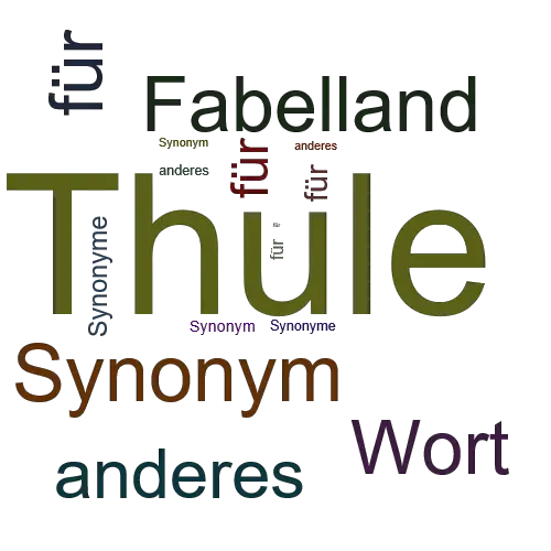 Ein anderes Wort für Thule - Synonym Thule
