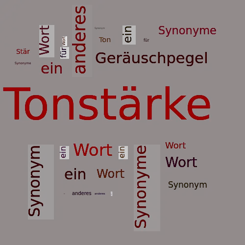 Ein anderes Wort für Tonstärke - Synonym Tonstärke
