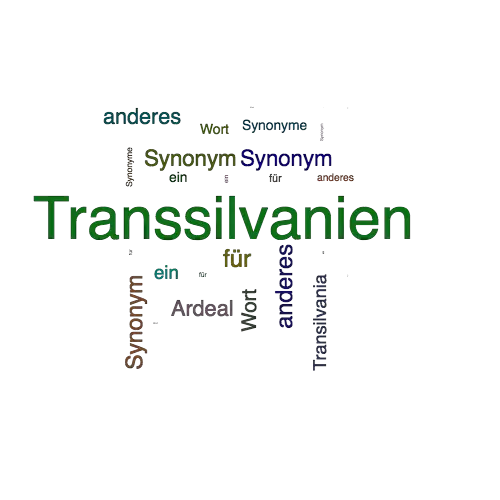 Ein anderes Wort für Transsilvanien - Synonym Transsilvanien