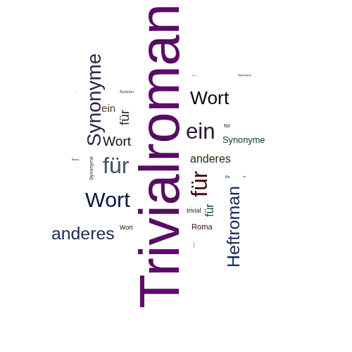 Ein anderes Wort für Trivialroman - Synonym Trivialroman