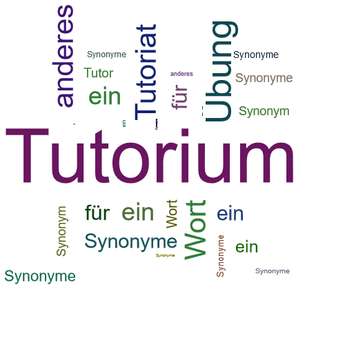 Ein anderes Wort für Tutorium - Synonym Tutorium
