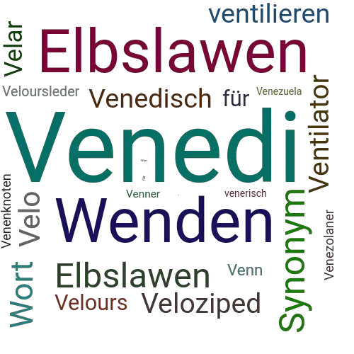 Ein anderes Wort für Venedi - Synonym Venedi