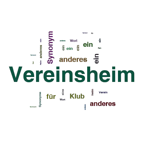 Ein anderes Wort für Vereinsheim - Synonym Vereinsheim