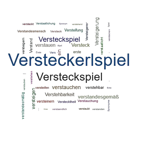 Ein anderes Wort für Versteckerlspiel - Synonym Versteckerlspiel