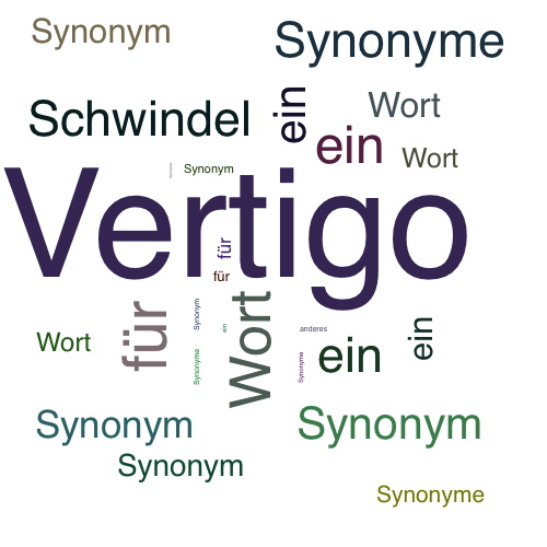 Ein anderes Wort für Vertigo - Synonym Vertigo