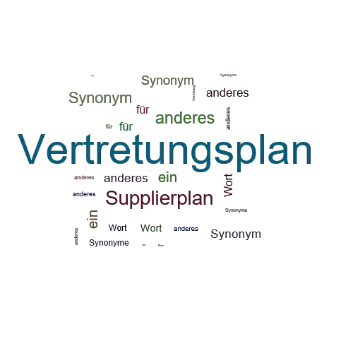 Ein anderes Wort für Vertretungsplan - Synonym Vertretungsplan