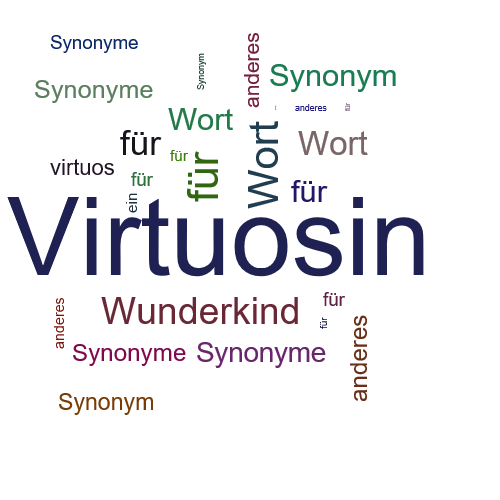 Ein anderes Wort für Virtuosin - Synonym Virtuosin