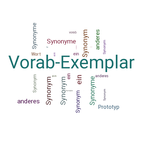 Ein anderes Wort für Vorab-Exemplar - Synonym Vorab-Exemplar