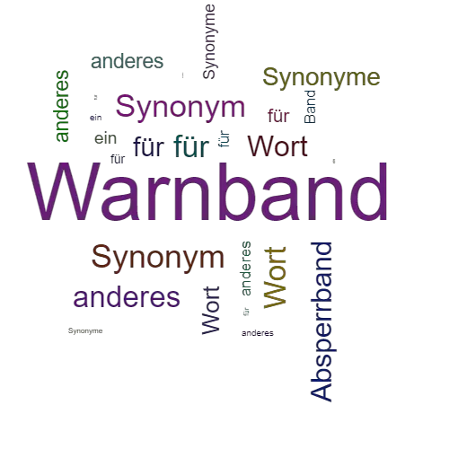 Ein anderes Wort für Warnband - Synonym Warnband