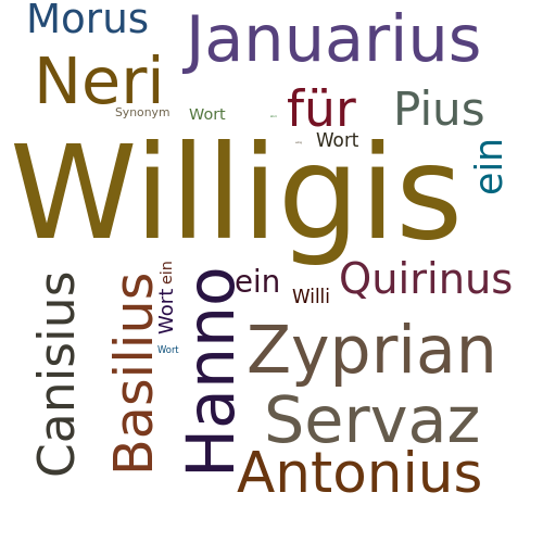Ein anderes Wort für Willigis - Synonym Willigis