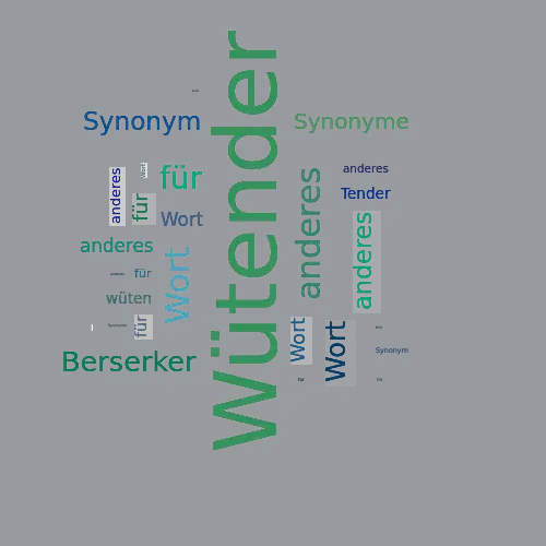 Ein anderes Wort für Wütender - Synonym Wütender