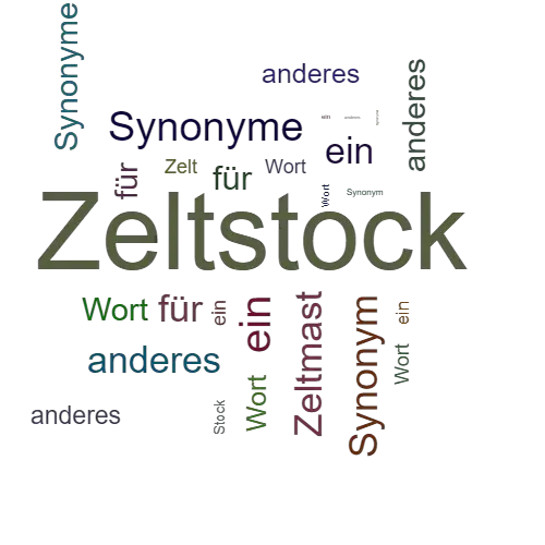 Ein anderes Wort für Zeltstock - Synonym Zeltstock