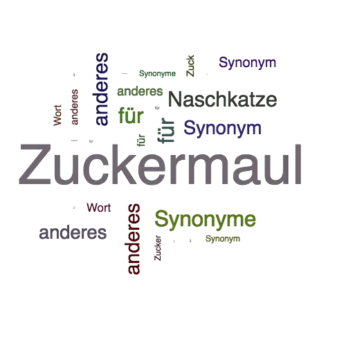 Ein anderes Wort für Zuckermaul - Synonym Zuckermaul