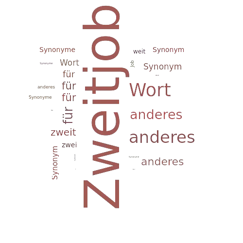 Ein anderes Wort für Zweitjob - Synonym Zweitjob