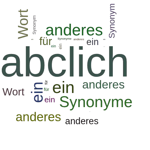 Ein anderes Wort für abclich - Synonym abclich
