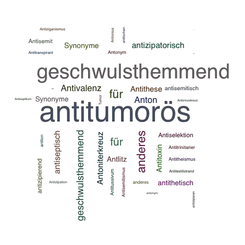 Ein anderes Wort für antitumorös - Synonym antitumorös