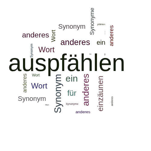 Ein anderes Wort für auspfählen - Synonym auspfählen