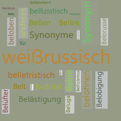 Ein anderes Wort für belorussisch - Synonym belorussisch