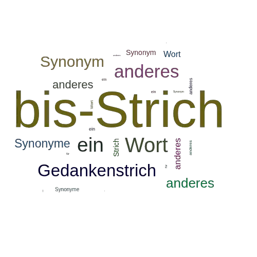 Ein anderes Wort für bis-Strich - Synonym bis-Strich