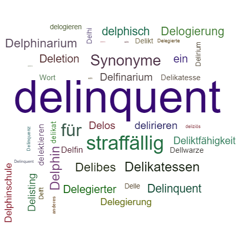 Ein anderes Wort für delinquent - Synonym delinquent