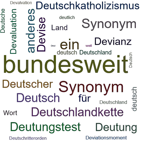 Ein anderes Wort für deutschlandweit - Synonym deutschlandweit