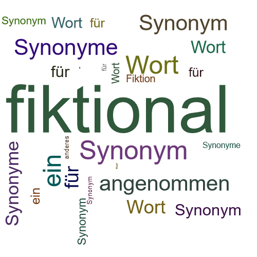 Ein anderes Wort für fiktional - Synonym fiktional
