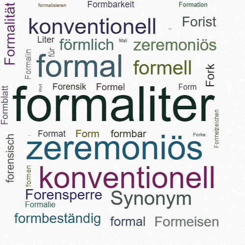 Ein anderes Wort für formaliter - Synonym formaliter
