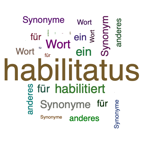 Ein anderes Wort für habilitatus - Synonym habilitatus