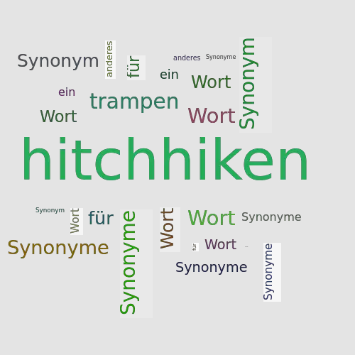 Ein anderes Wort für hitchhiken - Synonym hitchhiken