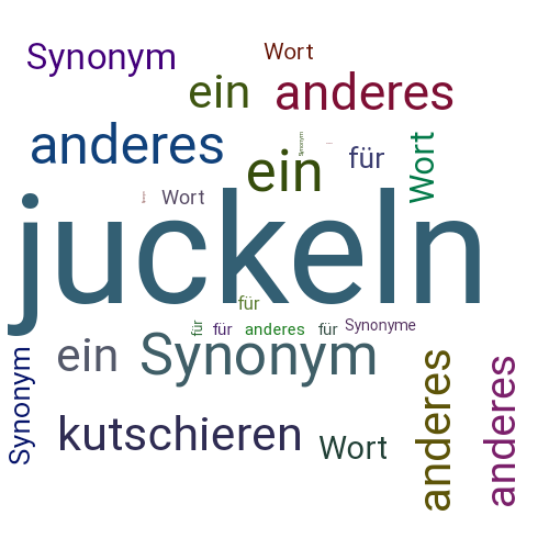 Ein anderes Wort für juckeln - Synonym juckeln