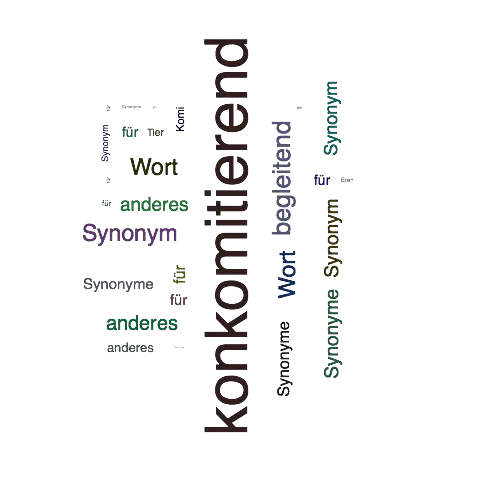 Ein anderes Wort für konkomitierend - Synonym konkomitierend