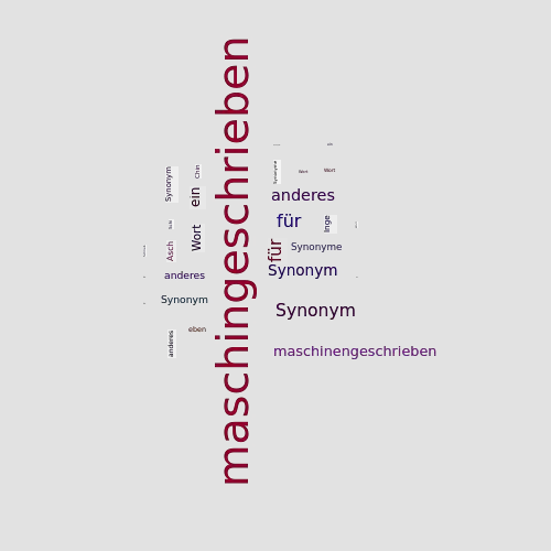 Ein anderes Wort für maschingeschrieben - Synonym maschingeschrieben