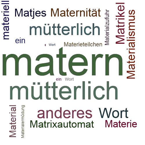 Ein anderes Wort für matern - Synonym matern