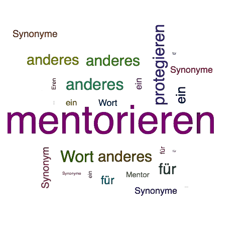 Ein anderes Wort für mentorieren - Synonym mentorieren