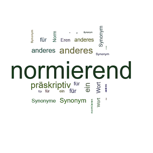 Ein anderes Wort für normierend - Synonym normierend