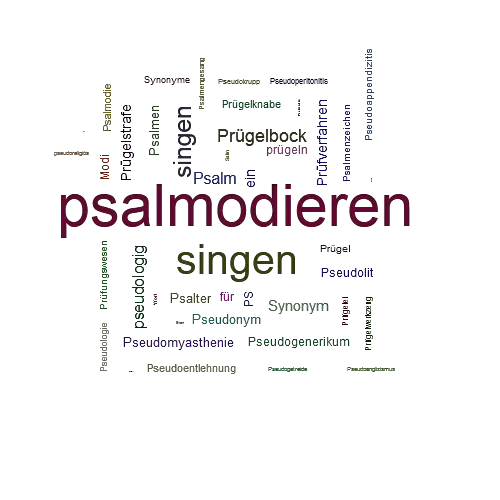 Ein anderes Wort für psalmodieren - Synonym psalmodieren