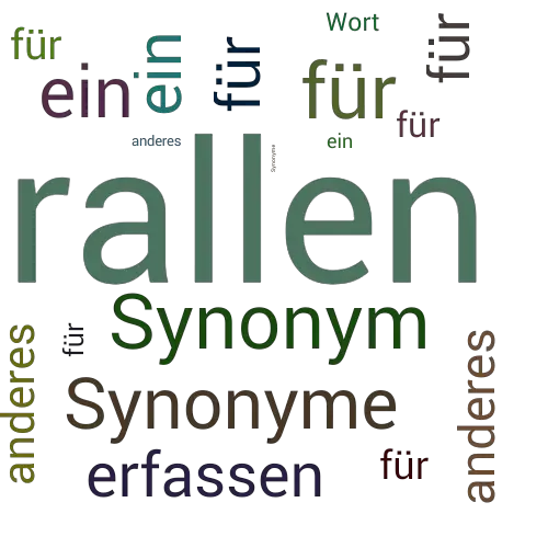 Ein anderes Wort für rallen - Synonym rallen